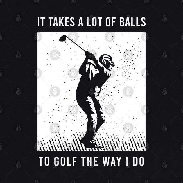 Funny Golf Clothing For A Golf Player by AlleyField